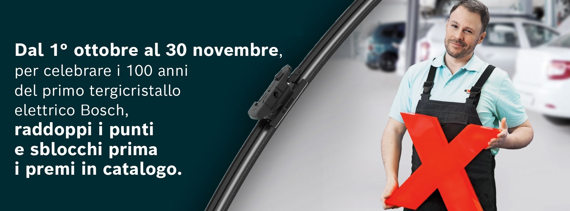 Novità! Nuova Promozione Spazzole TergicristalloFino al 30 novembre 2026, i tuoi acquisti sulla linea Spazzole Tergicristallo valgono il doppio dei punti.